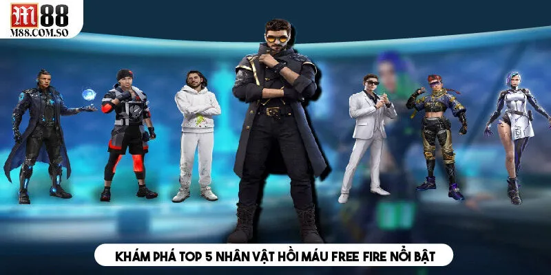 Top 5 nhân vật hồi máu Free Fire nên sở hữu 